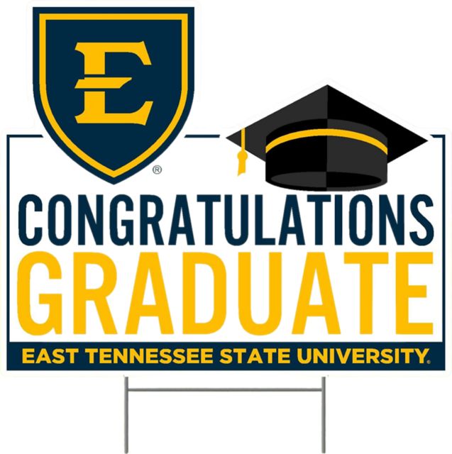 East Tennessee State University Grad Lawn Sign