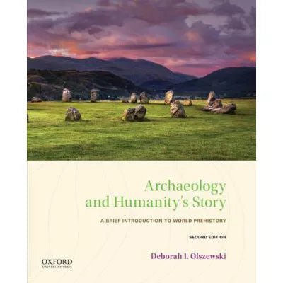 Archaeology &amp; Humanity's Story