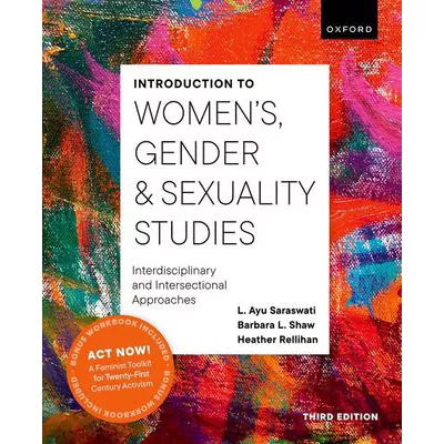 Intro to Womens Gender &amp; Sexuality Studies: Interdisciplinary &amp; Intersectional Approaches