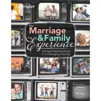 Marriage &amp; Family Experience: Intimate Relationships in a Changing Society
