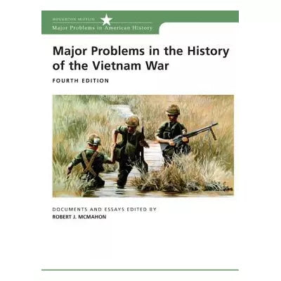 Major Problems in the History of Vietnam War
