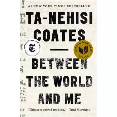 Between the World &amp; Me