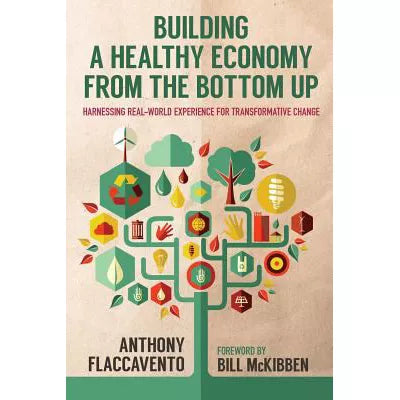 Building a Healthy Economy from the Bottom Up