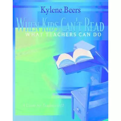 When Kids Can't Read, What Teachers Can Do