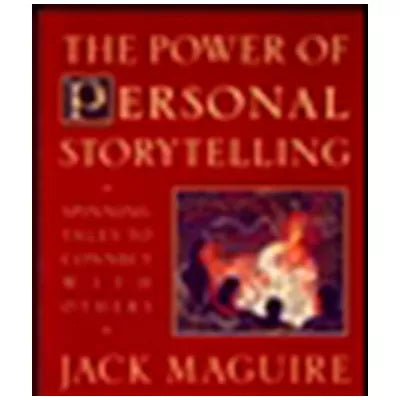 Power of Personal Storytelling