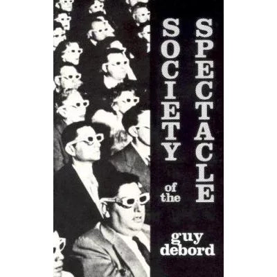 Society of the Spectacle