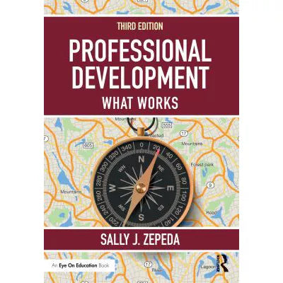 Professional Development : What Works