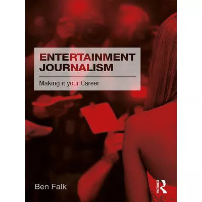 Entertainment Journalism : Making it your Career