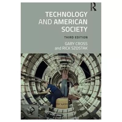 Technology and American Society