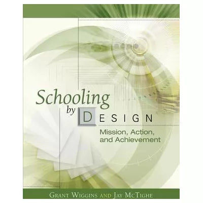 Schooling by Design