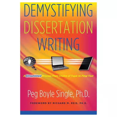 Demystifying Dissertation Writing