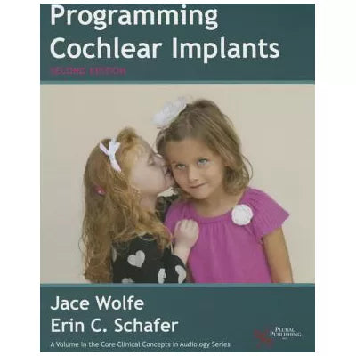 Programming Cochlear Implants, Second Edition