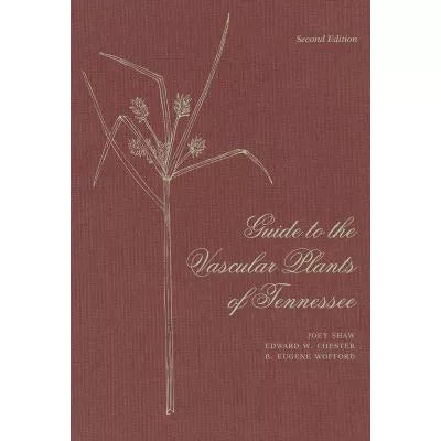 Guide to the Vascular Plants of Tennessee