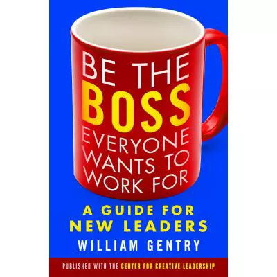 Be the Boss Everyone Wants to Work For