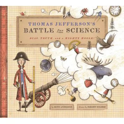 Thomas Jefferson's Battle for Science