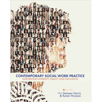 Contemporary Social Work Practice: Integrating Diversity, Equity, &amp; Inclusion