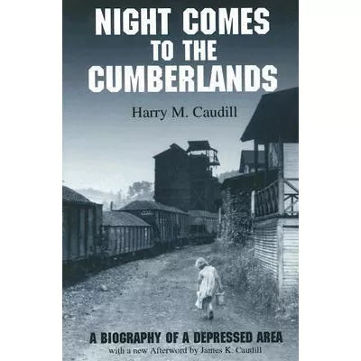 Night Comes to Cumberlands (with New Afterword)