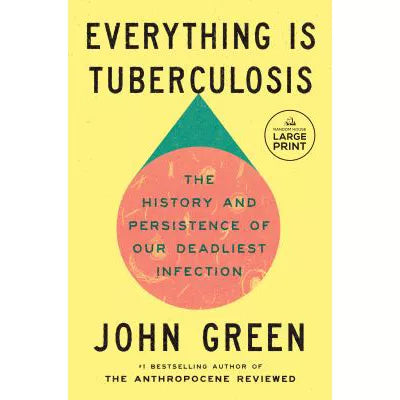 Everything Is Tuberculosis